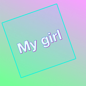 mygirl