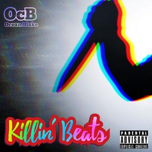 Killin' Beats (Explicit)