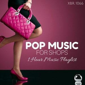 Pop Music for Shops: 1 Hour Music Playlist