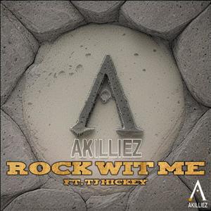 Rock Wit Me (feat. TJ Hickey) [Explicit]