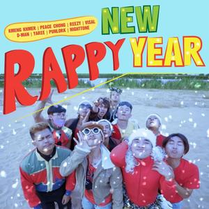 Rappy New Year(feat. Reezy, Peace Chong, D-Man, Visal & Yaree) (Explicit)
