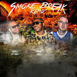 Smoke Break (Remix)