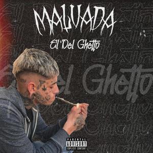 Malvada (feat. El del ghetto)