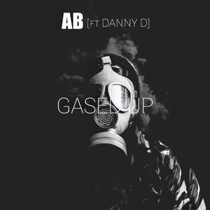 Gased Up (feat. Danny D)