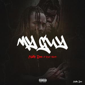 My Guy (feat. Kofi Yacki) (Explicit)