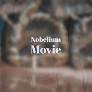 Nobelium Movie