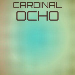 Cardinal Ocho