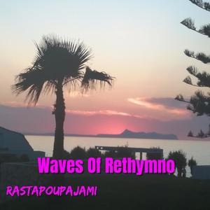 Waves Of Rethymno