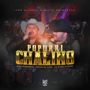 Popurri Chalino Sanchez: Alma Enamorada / Prenda del Alma / Las Nieves De Enero (En Vivo)