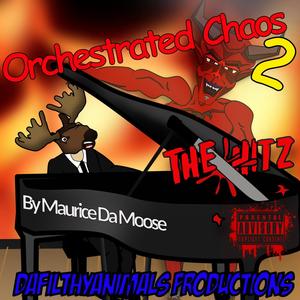 Orchestrated Chaos 2 The Hitz (Explicit)