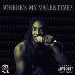 Where's My Valentine? (Amplifi Mix) [Explicit]