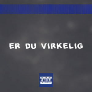 Er Du Virkelig