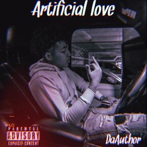 Artificial Love (Explicit)