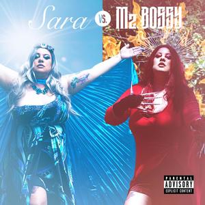 Sara vs Mz. Bossy (Explicit)