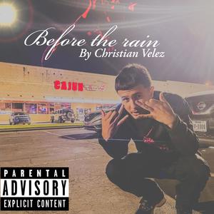 Before The Rain (Explicit)