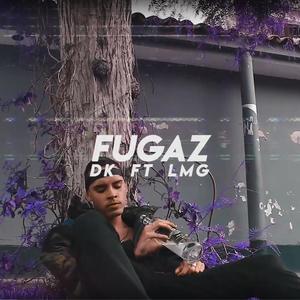 FUGAZ (feat. LMG)