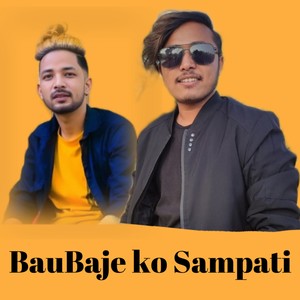 BauBaje ko Sampati