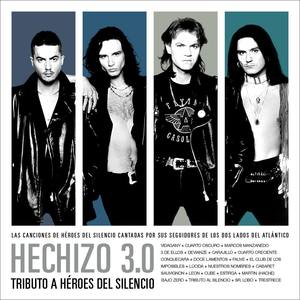 Hechizo 3.0 (Tributo a Hroes Del Silencio)