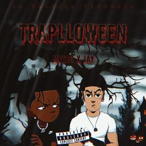 TRAPLLOWEEN (Explicit)