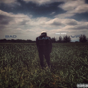 Bad Laik Wi (Remix|Explicit)
