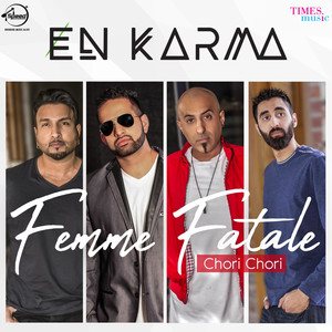 Femme Fatale (Chori Chori) - Single