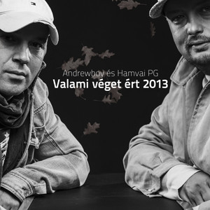 Valami véget ért 2013 (Radio Edit)