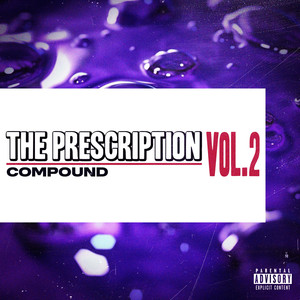 The Prescription, Vol. 2 (Explicit)