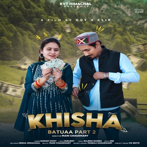 Khisha (Batuaa Part 2)