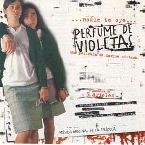 Perfume de Violetas (Original Motion Picture Soundtrack)