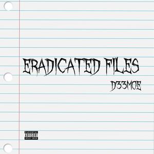 ERADICATED FILES EP (Explicit)