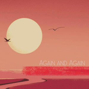 Again and Again (feat. Chopis Cisneros)