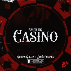 Amor de casino (feat. Jesùs Guevara)