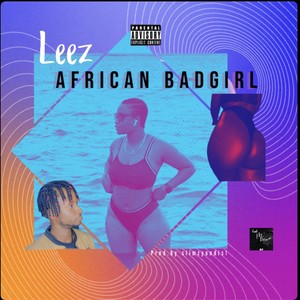 African Bad Girl (Explicit)