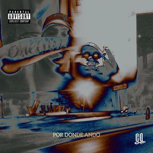 Por donde ando (Explicit)