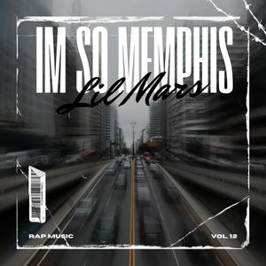 Im So Memphis (Explicit)