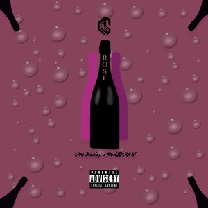 Rosé(feat. Rodjudah) (Explicit)