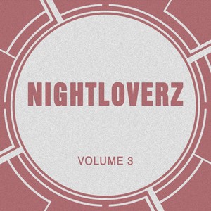 Nightloverz, Vol. 3