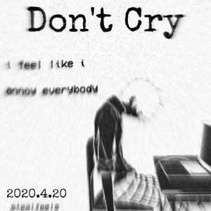 Don't Cry