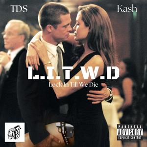 L.I.T.W.D (Explicit)