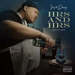 Hrs and Hrs (Donny-Mix) [Explicit]