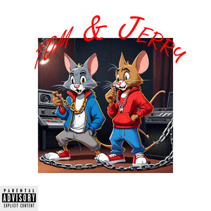 Tom & Jerry (Explicit)