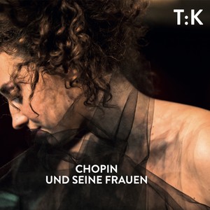 Chopin und seine Frauen