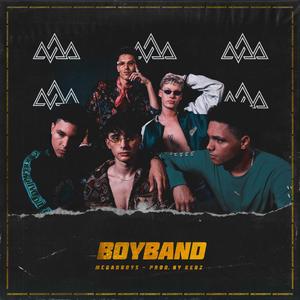 Boyband (Explicit)