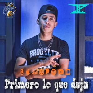 Primero lo que deja (feat. J-Baez) (Explicit)