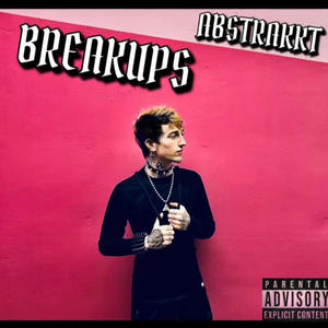 BREAKUPS (Explicit)