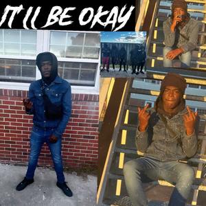 It'll be okay (Explicit)