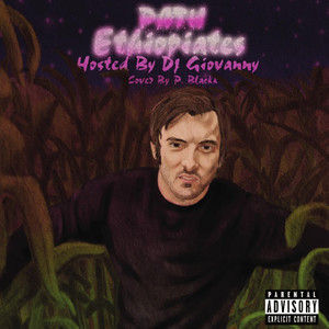 Ethiopiates [hosted by DJ Giovanny] (Explicit)