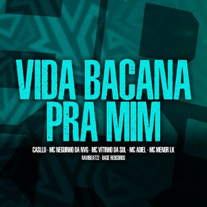 Vida Bacana Pra Mim