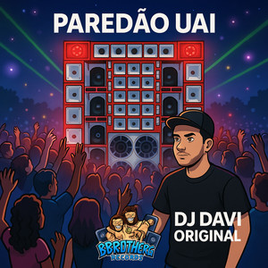 PAREDÃO UAI É POTENTE