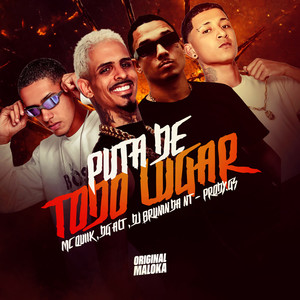 PUTA DE TODO LUGAR (Explicit)